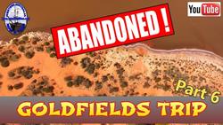 Goldfields part 6